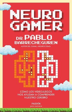 NEUROGAMER | 9788449338144 | BARRECHEGUREN, PABLO