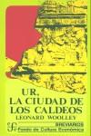 UR LA CIUDAD DE LOS CALDEOS (BREVIARIOS) | 9788437505374 | WOOLLEY, LEONARD