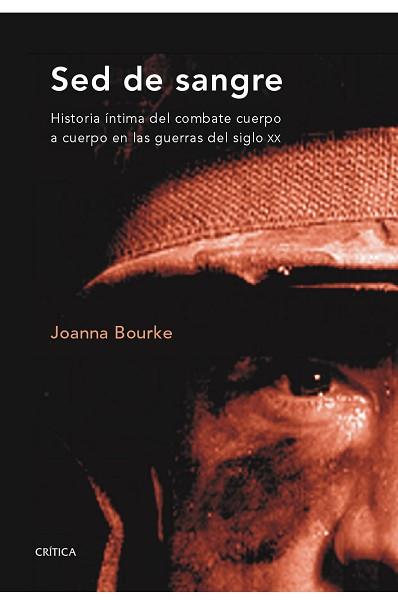 SED DE SANGRE ( HISTORIA INTIMA DEL COMBATE ... ) | 9788484327684 | BOURKE, JOANNA