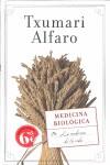 MEDICINA BIOLOGICA ( BOLSILLO TAPA DURA EDICION LIMITADA ) | 9788498721638 | ALFARO, TXUMARI