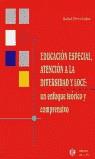 EDUCACION ESPECIAL ATENCION A LA DIVERSIDAD Y LOCE | 9788497001311 | PEREZ GALAN, RAFAEL