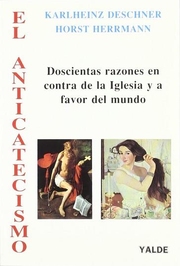 DOSCIENTAS RAZONES EN CONTRA DE LA IGLESIA | 9788487705311 | DESCHNER, KARLHEINZ ; HERRMANN, HORST