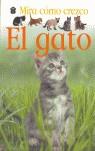 GATO EL MIRA COMO CREZCO | 9788423674886 | DORLING KINDERSLEY LIMITED