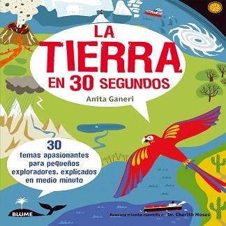 30 SEGUNDOS. LA TIERRA EN 30 SEGUNDOS | 9788498017892 | GANIERI, ANITA