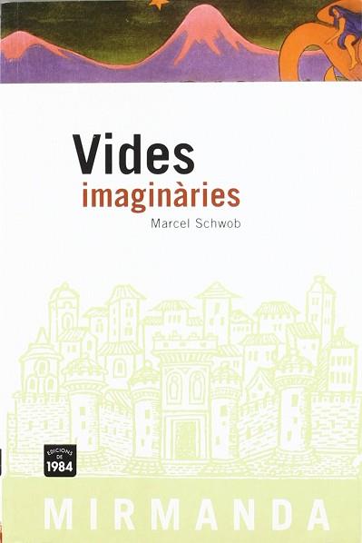 VIDES IMAGINARIES | 9788486540845 | SCHWOB, MARCEL