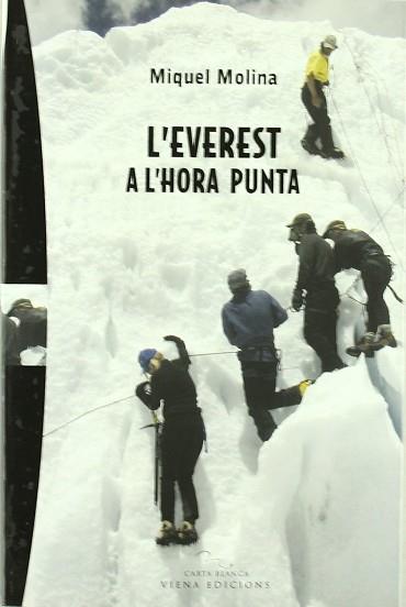 EVEREST A L'HORA PUNTA L' | 9788483303924 | MOLINA, MIQUEL