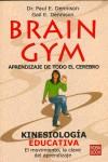 BRAIN GYM APRENDIZAJE DE TODO EL CEREBRO | 9788479272104 | DENNISON, PAUL E.