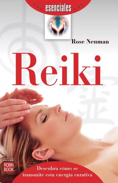 REIKI (ESENCIALES) | 9788499173184 | NEUMAN, ROSE