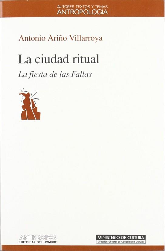 CIUDAD RITUAL, LA | 9788476583685 | ARIÑO VILLARROYA, ANTONIO