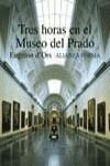 TRES HORAS EN EL MUSEO DEL PRADO | 9788420679006 | D'ORS, EUGENIO