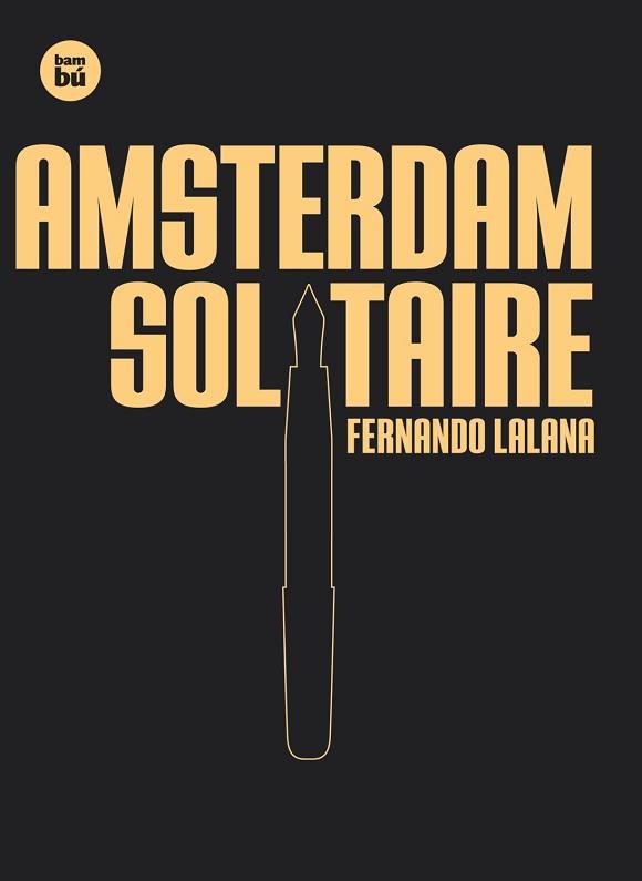 AMSTERDAM SOLITAIRE | 9788483431283 | LALANA JOTSA, FERNANDO