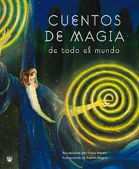 CUENTOS DE MAGIA DE TODO EL MUNDO | 9788478710171 | WATERS, FIONA (ED.)