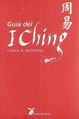 GUIA DEL I CHING | 9788487403286 | ANTHONY CAROL