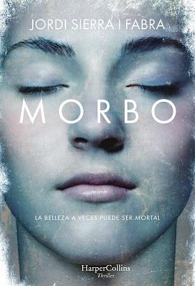 MORBO | 9788491393290 | SIERRA I FABRA, JORDI