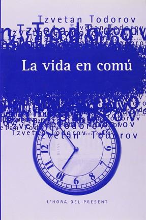 VIDA EN COMU, LA | 9788475024813 | TODOROV, TZVETAN