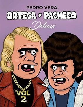 ORTEGA Y PACHECO DELUXE VOL. 2 | 9788416880362 | VERA, PEDRO/