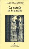 ESTRELLA DE LA GUARDA, LA | 9788433908377 | HOLLINGHURST, ALAN