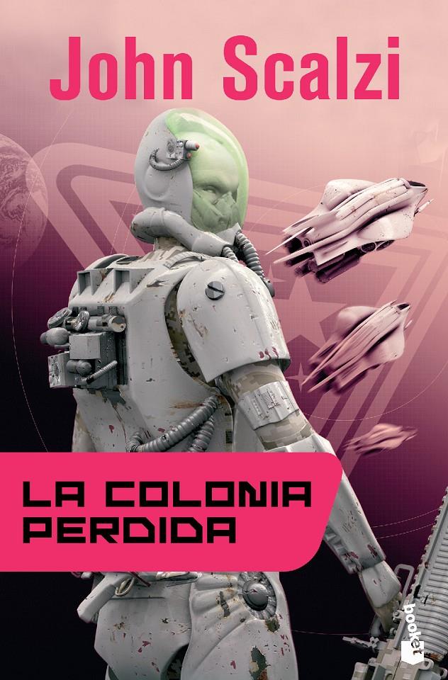 LA COLONIA PERDIDA | 9788445000564 | JOHN SCALZI