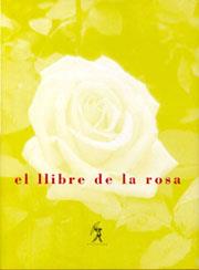 LLIBRE DE LA ROSA, EL (TAPA DURA) | 9788493225414 | VARIS