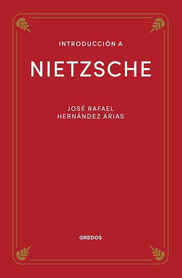 INTRODUCCIÓN A NIETZSCHE | 9788424940188 | HERNÁNDEZ ARIAS, JOSE RAFAEL