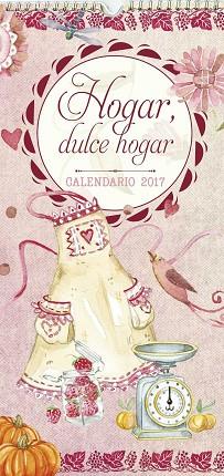 HOGAR,DULCE HOGAR 2017 | 9788490871010 | AA.VV