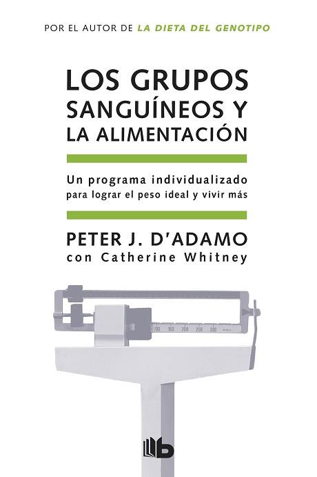 GRUPOS SANGUINEOS Y LA ALIMENTACION LOS | 9788498721874 | D'ADAMO, PETER J.