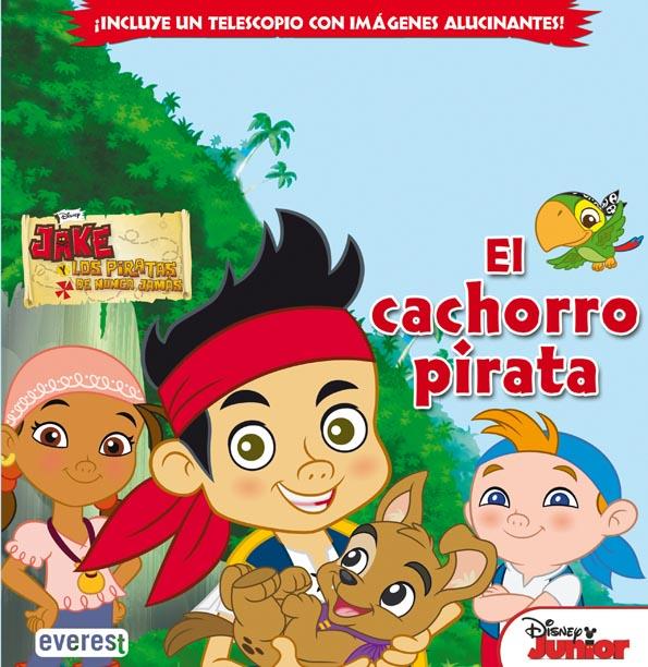 JAKE Y LOS PIRATAS DE NUNCA JAMÁS. EL CACHORRO PIRATA. LIBRO CON TELESCOPIO | 9788444134055 | WALT DISNEY COMPANY