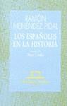 ESPAÑOLES EN LA HISTORIA,LOS | 9788423919826 | MENENDEZ PIDAL, RAMON