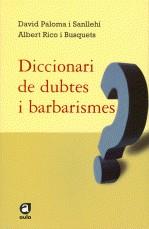 DICCIONARI DE DUBTES I BARBARISMES | 9788429761498 | PALOMA, DAVID / RICO, ALBERT