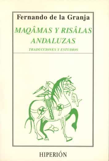 MAQAMAS Y RISALAS ANDALUZAS | 9788475175379 | GRANJA, FERNANDO DE LA