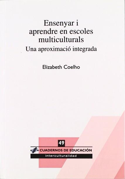 ENSENYAR I APRENDRE EN ESCOLES MULTICULTURALS | 9788496108257 | COELHO, ELIZABETH