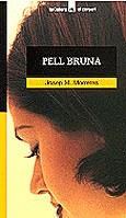 PELL BRUNA (EL CORSARI) | 9788424682378 | MORRERES, JOSEP M.