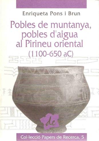 POBLES DE MUNTANYA POBLES D'AIGUA AL PIRINEU ORIENTAL # | 9788488589798 | PONS I BRUN, ENRIQUETA