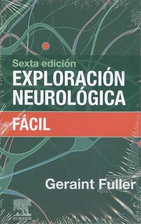 EXPLORACION NEUROLOGICA FACIL | 9788491137320 | FULLER,GERAINT