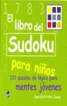 SUDOKU PARA NIÑOS ( LIBRO DEL ) | 9788493460211 | GRIFFITHS - JONES, SAM