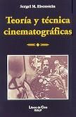 TEORIA Y TECNICA CINEMATOGRAFICAS | 9788432125164 | EISENSTEIN, SERGEI