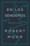 EN LOS SENDEROS | 9788494871092 | MOOR, ROBERT