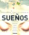 SUEÑOS PEQUEÑA ENCICLOPEDIA | 9788492678471 | TIKAL, EQUIPO