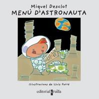 MENU D'ASTRONAUTA (VULL LLEGIR POESIA) | 9788466106160 | DESCLOT, MIQUEL; FARRE, LLUIS