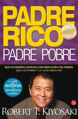 PADRE RICO PADRE POBRE | 9788466317702 | KIYOSAKI R