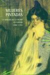 MUJERES PINTADAS 1890-1914 | 9788489455771 | VV. AA.