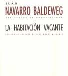 HABITACION VACANTE, LA | 9788481912517 | NAVARRO BALDEWEG, JUAN