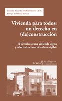 VIVIENDA PARA TODOS UN DERECHO EN DECONTRUCCION | 9788474266849 | PISARELLO, GERARDO