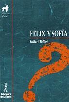 FELIX Y SOFIA | 9788479600402 | TALBOT, GILBERT