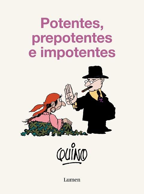 POTENTES, PREPOTENTES E IMPONENTES | 9788426431189 | QUINO