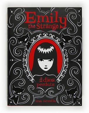 EMILY THE STRANGE: ELS DIES PERDUTS | 9788466123860 | REGER, ROB / GRUNER, JESSICA / PARKER, BUZZ