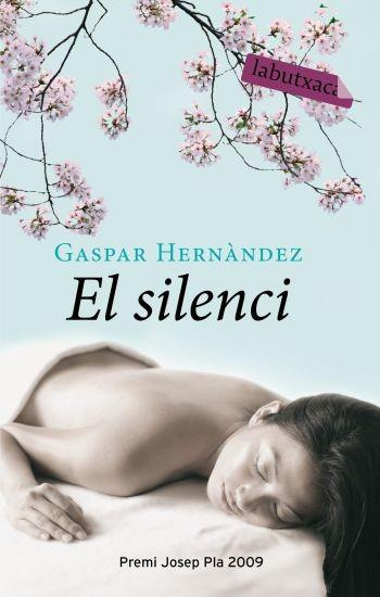 SILENCI EL | 9788499300382 | HERNANDEZ, GASPAR