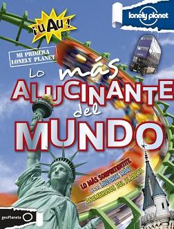 LO MAS ALUCINANTE DEL MUNDO | 9788408131687 | BUTTERFIELD, MOIRA / TIM COLLINS / CLAYBOURNE, ANNA