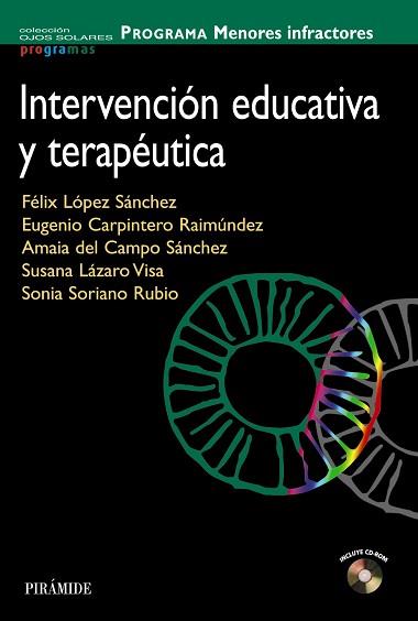 PROGRAMA MENORES INFRACTORES | 9788436825213 | LÓPEZ SÁNCHEZ, FÉLIX / CARPINTERO RAIMÚNDEZ, EUGENIO / CAMPO SÁNCHEZ, AMAIA DEL / LÁZARO VISA, SUSAN