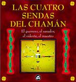 CUATRO SENDAS DEL CHAMAN, LAS | 9788488242778 | ARRIEN, ANGELES